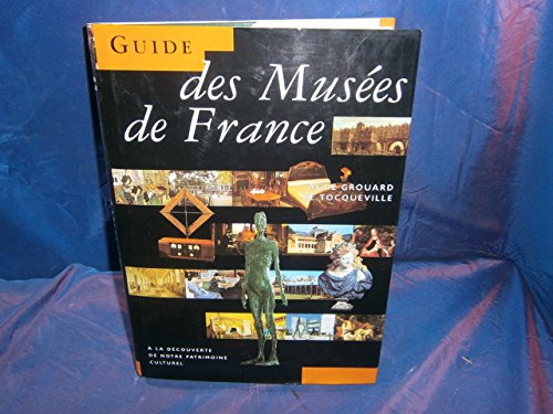 Beispielbild fr Guide des muses de France zum Verkauf von Ammareal