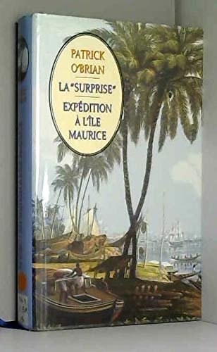 Stock image for La Surprise Expdition  l'le Maurice for sale by Ammareal