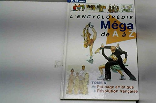 Beispielbild fr Encyclopdie mga de A A Z - TOME 5 zum Verkauf von Ammareal