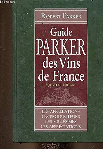 9782744115332: Guide Parker des vins de France