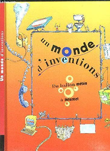 Stock image for Un monde d'inventions for sale by medimops