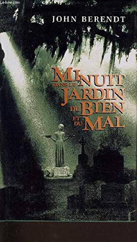 9782744116230: Minuit dans le jardin du bien et du mal : Savannah, Gorgie, chronique d'une ville