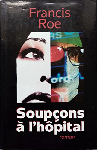 Imagen de archivo de Soupcons A L'hopital a la venta por Better World Books