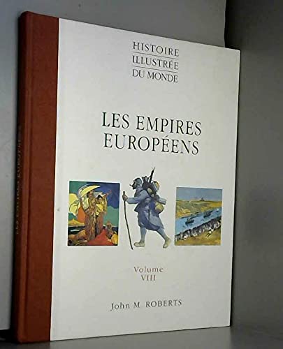 Beispielbild fr Les empires europens (Histoire illustre du monde.) zum Verkauf von Ammareal