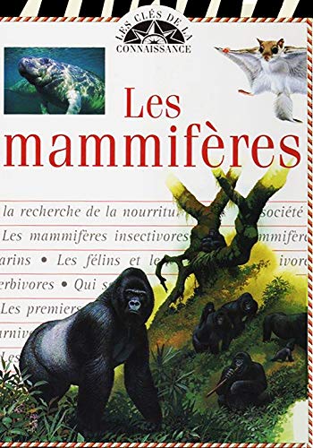 Stock image for Les mammifres (Les cls de la connaissance) for sale by Ammareal