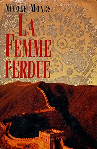 Stock image for La Femme Perdue for sale by Librairie Th  la page