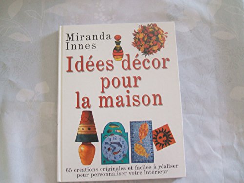 Idées décor pour la maison