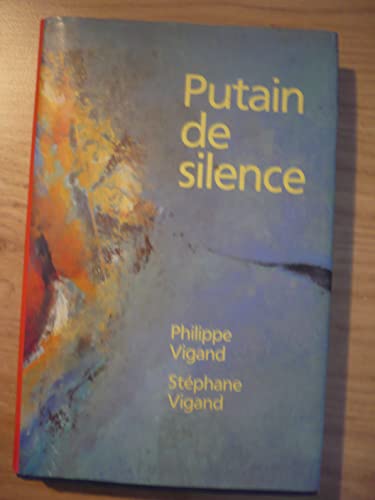 Stock image for Putain de silence for sale by Ammareal