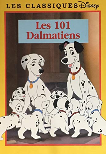 Beispielbild fr Les 101 dalmatiens (Les classiques Disney.) zum Verkauf von Ammareal