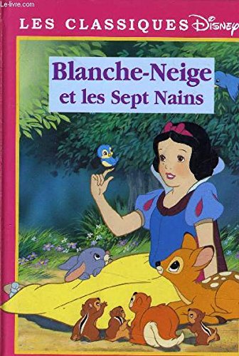9782744118159: Blanche-Neige et les sept nains (Les classiques Disney.)