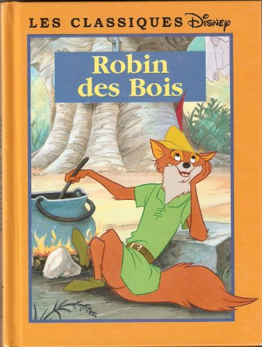 Stock image for Robin des Bois (Les classiques Disney.) for sale by medimops