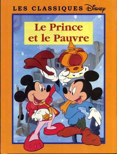 Beispielbild fr Le prince et le pauvre (Les classiques Disney.) zum Verkauf von Ammareal