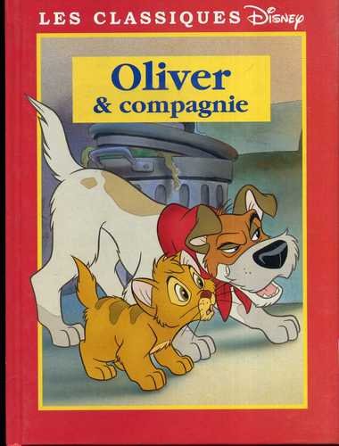 Beispielbild fr Oliver & compagnie (Les classiques Disney.) zum Verkauf von Ammareal
