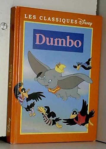 Beispielbild fr Dumbo (Les classiques Disney.) [Hardcover] Allouche, Sylvie and Walt Disney company zum Verkauf von LIVREAUTRESORSAS
