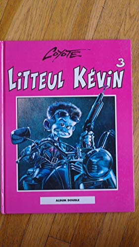 Beispielbild fr LITTEUL KEVIN TOMES 3 ET 4 (ALBUM DOUBLE) zum Verkauf von Librairie rpgraphic