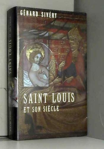 Stock image for Saint Louis et son sicle. for sale by medimops