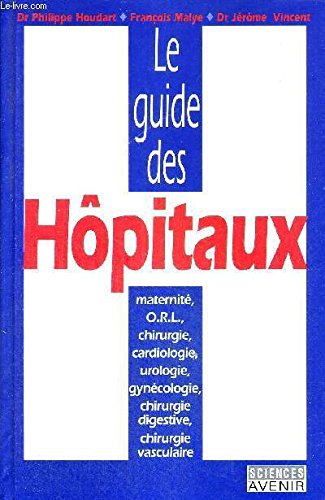9782744119897: Le guide des hpitaux
