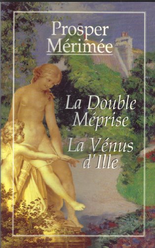Beispielbild fr La Double Mprise -La Vnus D'ille 2022-192 zum Verkauf von Des livres et nous