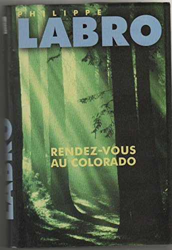 Stock image for Rendez-vous au Colorado for sale by Librairie Th  la page
