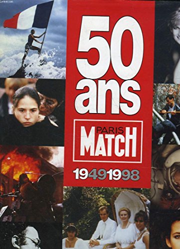 9782744120886: 50 ANS : PARIS-MATCH : 1949-1998 (2 VOLUMES)