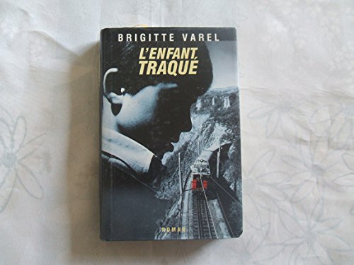 Beispielbild fr L'enfant traqu zum Verkauf von Librairie Th  la page
