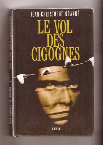 9782744121913: Le vol des cigognes