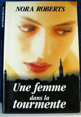 9782744121999: Une Femme Dans la Tourmente (French text version)