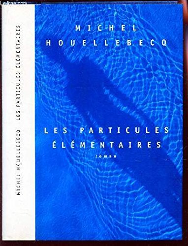 9782744122057: Les particules lmentaires