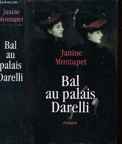 Bal au palais Darelli (9782744122071) by Janine Montupet