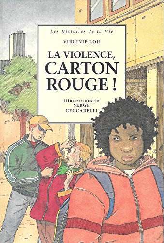 Beispielbild fr La violence, carton rouge ! zum Verkauf von Librairie Th  la page