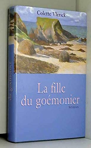 Beispielbild fr La fille du gomonier zum Verkauf von A TOUT LIVRE
