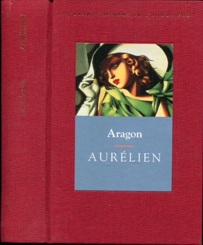 9782744124174: Aurlien (Les grands romans de l'amour fou)