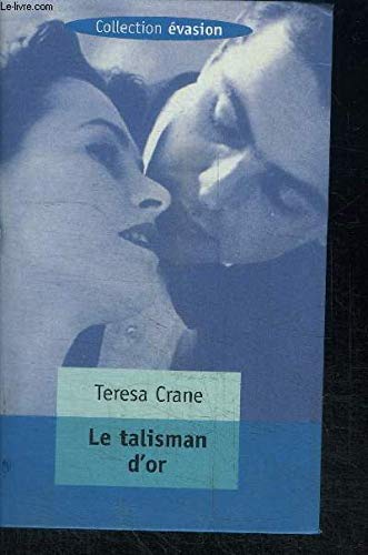 Imagen de archivo de Le talisman d'or (vasion) [Reli] by Crane, Teresa, Norac, Bella a la venta por Librairie Th  la page