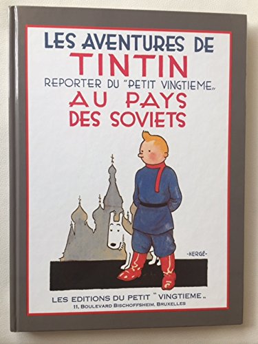 9782744126659: Les Aventures De Tintin Reporter Du Petit "Vingtieme" Au Pays Des Soviets