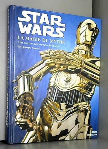 9782744127175: La guerre des toiles, la magie du mythe