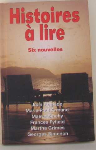 9782744127458: Histoires  lire six nouvelles