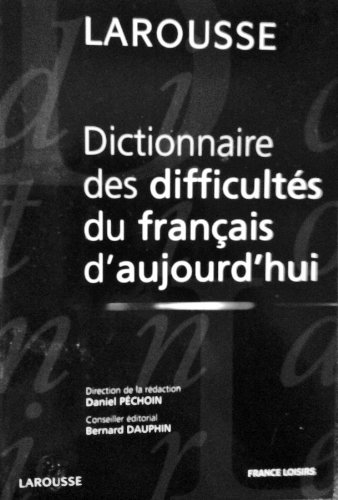 Imagen de archivo de Dictionnaire des difficults du franais d'aujourd'hui a la venta por Ammareal
