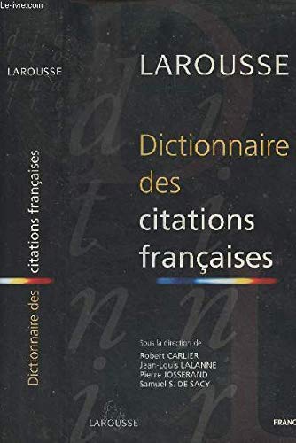 Imagen de archivo de Dictionnaire des citations franaises a la venta por Chapitre.com : livres et presse ancienne