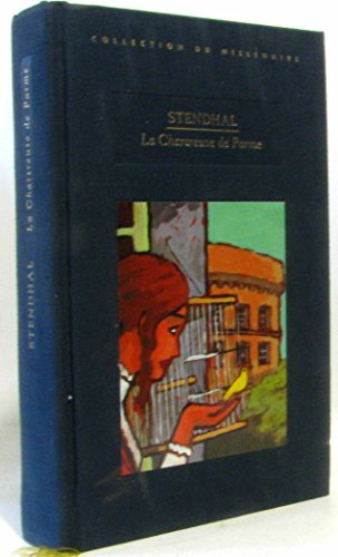 La chartreuse de Parme. Collection du Millénaire. - STENDHAL