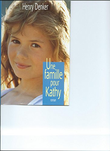 Stock image for Une famille pour Kathy for sale by secretdulivre