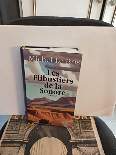 9782744128165: Les Flibustiers De La Sonore