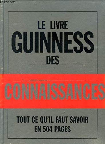 Stock image for Le livre Guiness des connaissances for sale by Ammareal