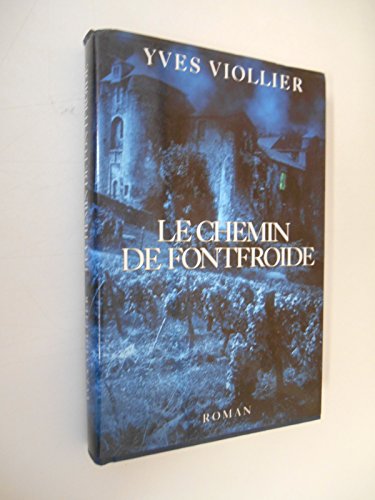 Stock image for Le chemin de Fontfroide for sale by Librairie Th  la page