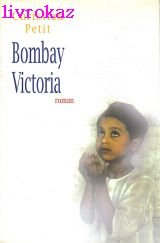 9782744134135: Bombay Victoria