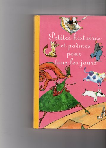 Imagen de archivo de petites histoires et pomes pour tous les jours a la venta por Ammareal