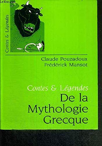 Imagen de archivo de Contes et lgendes de la mythologie grecque a la venta por Ammareal