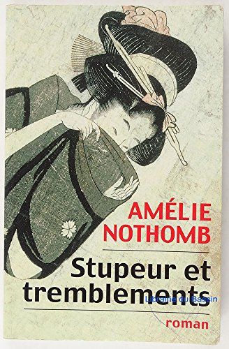 Imagen de archivo de Stupeur et tremblements a la venta por Better World Books
