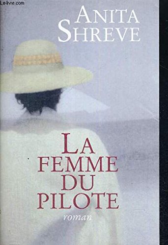 9782744135132: La femme du pilote