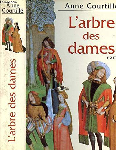 Beispielbild fr L'arbre Des Dames zum Verkauf von Ammareal