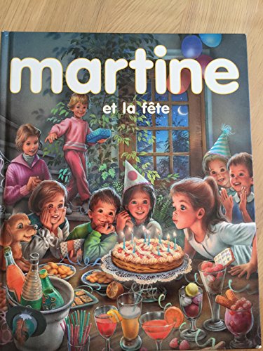Beispielbild fr MARTINE et la Fte trois histoires compltes Martine et le cadeau d'anniversaire-Martine se dguise- Martine en Montgolfire zum Verkauf von medimops